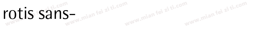 rotis sans字体转换